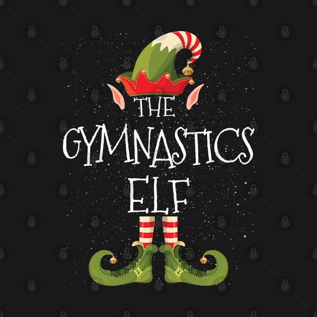 Gymnastics Elf Family Matching Christmas Group Funny Gift by heart teeshirt