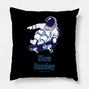 Slow Sunday coffee club Pillow