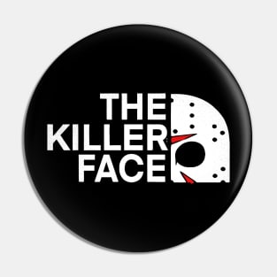 The Killer Horror Face Pin