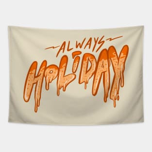 Always Holiday Melting Cake Tapestry