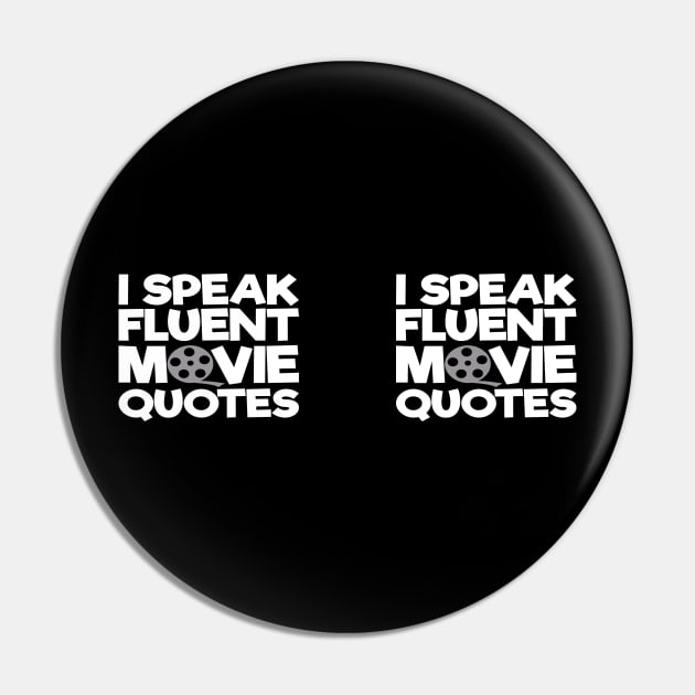 I Speak Fluent Movie Quotes Pin by TheFlying6