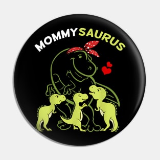 Mommy Tyrannosaurus Dinosaur Mommy Parents Day Pin