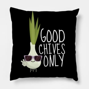 Good Chives Only Funny Chive Pillow