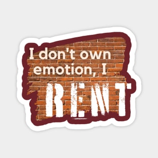 I don't own emotion Magnet