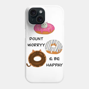 Donut Worry Phone Case