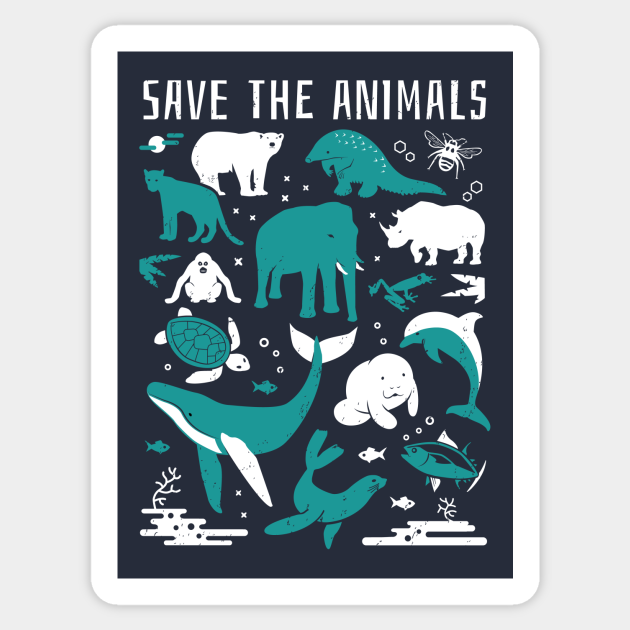 Save The Animals - Endangered Animals - Endangered Animals - Sticker | TeePublic Save The Animals - Endangered Animals - Endangered Animals - Sticker | TeePublic