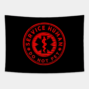 Human Do Not Pet for, Emotional Service Support Animal Tapestry