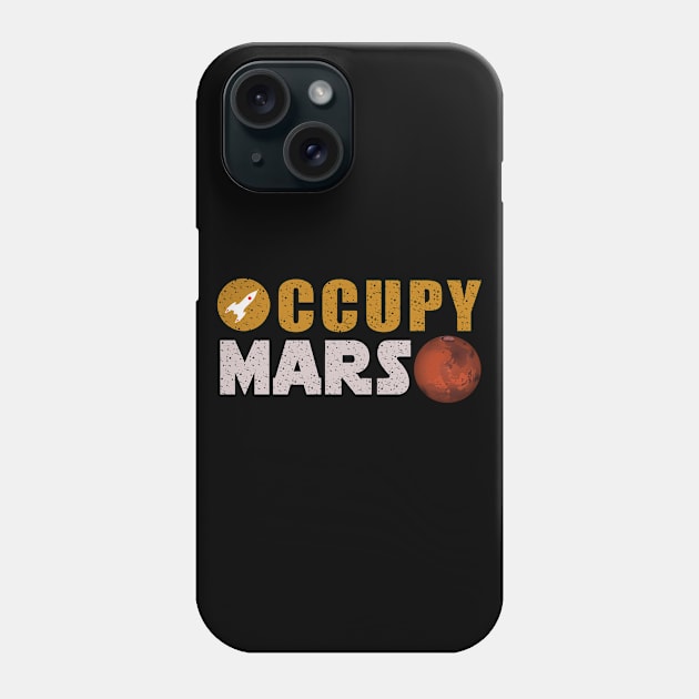 Occupy Mars Phone Case by mohazain