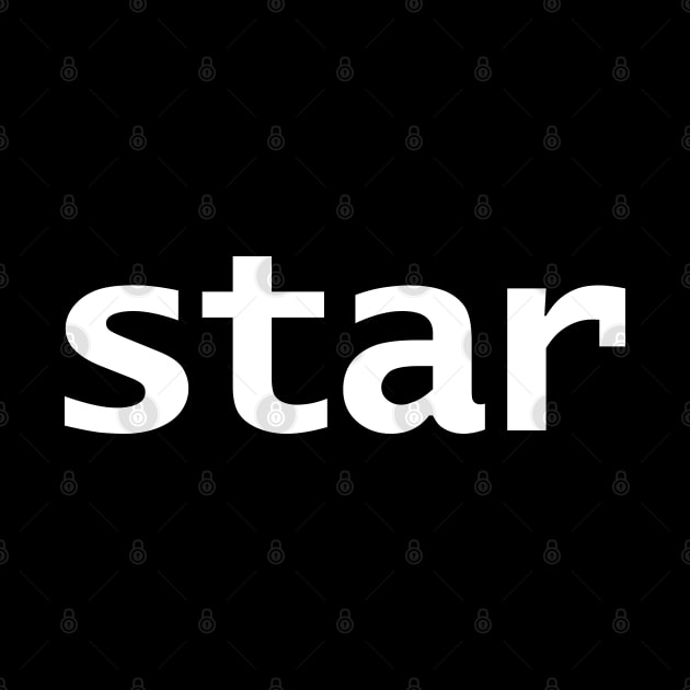 Star Minimal Typography White Text by ellenhenryart