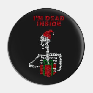 im dead inside ugly christmas sweater Pin