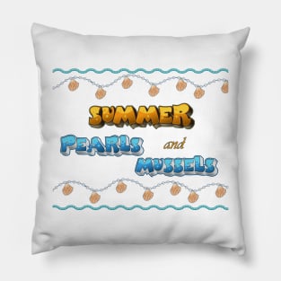 Summer, pearls, and mussels Pillow