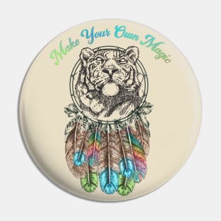 Make Your Own Magic, Rainbow Tiger Dream Catcher Pin