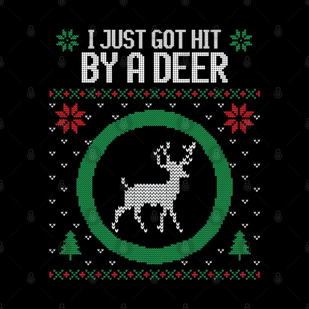 I just got hit by a deer ugly Christmas sweater by Stars Hollow Mercantile