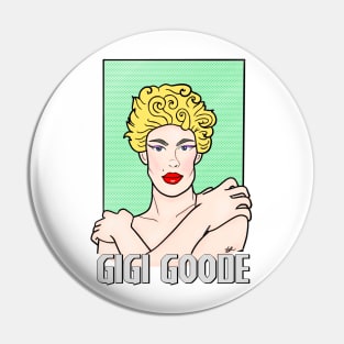 Gigi Goode Pin