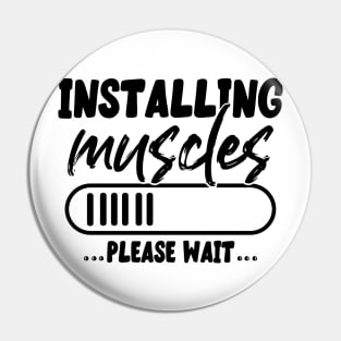 Installing muscles please wait Pin