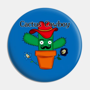 Cactus Cowboy Pin
