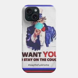 I want you to stay home t_shirt Phone Case