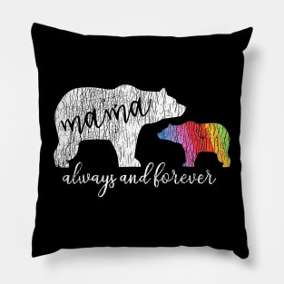 Mama Bear Always Love Support Pride LGBT Pillow