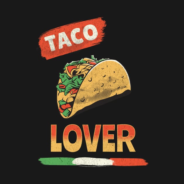 Taco Lover by Bananas T-Shirts