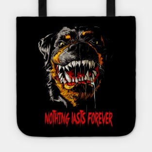 Nothing Last Forever Tote