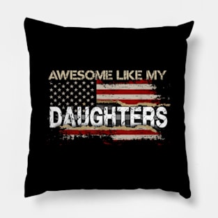 Awesome Like My Daughter Dad Father'S Day Pillow