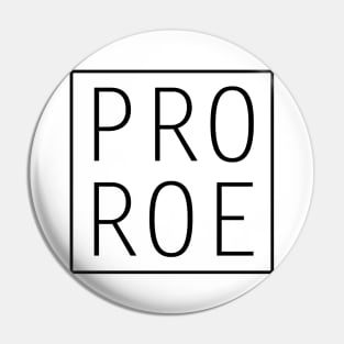 Pro Roe 1973 Pin