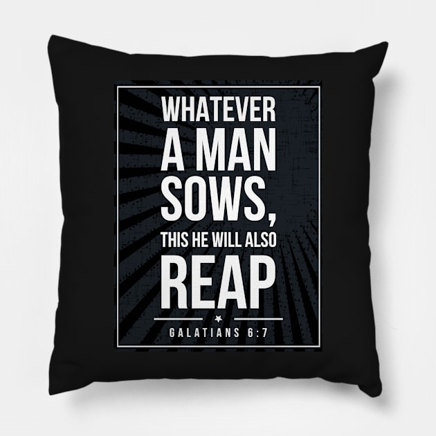 Galatians 6:7 quote Subway style (white text on black) Pillow by Dpe1974