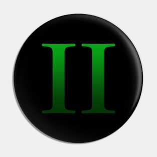 Green Roman Numeral 2 II Pin