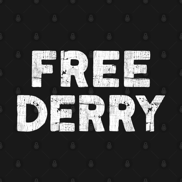 Free Derry by feck!