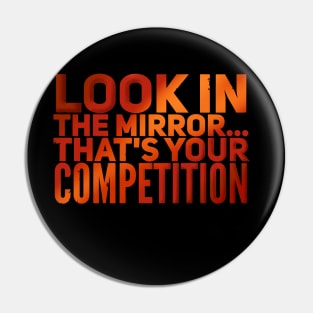 Look in the mirror Pin