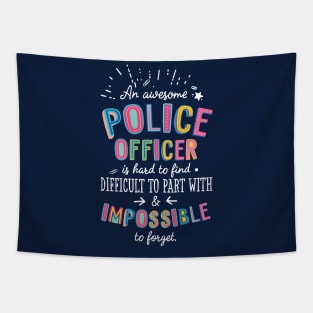 An awesome Police Officer Gift Idea - Impossible to Forget Quote Tapestry