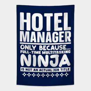 Hotel Manager Ninja Tapestry