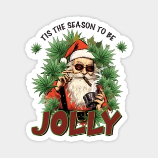 Tis the season to be jolly Magnet