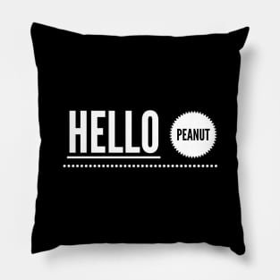 Hello peanut Pillow