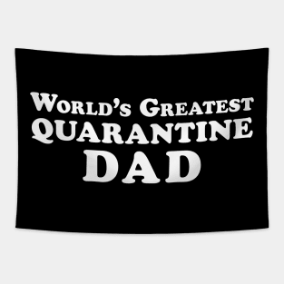 Funny “World’s Greatest Quarantine Dad” Label Tapestry