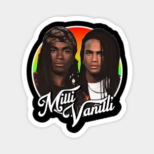 Retro Milli Vanilli Tribute Magnet