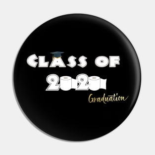 Class of 2020 toilet paper tshirt Pin