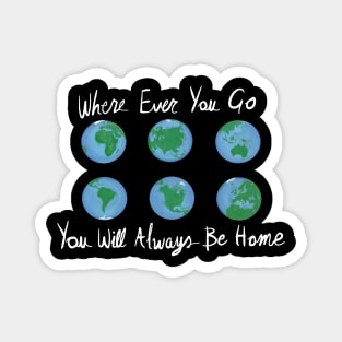 Always Home Earth Day Magnet