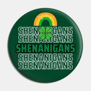 Fun St. Patrick's Day Shenanigans rainbow four leaf clover Pin