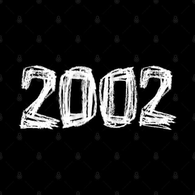 2002 Birthday, Birth Year 2002, Born in 2002 by badlydrawnbabe