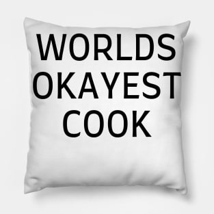 World okayest cook Pillow