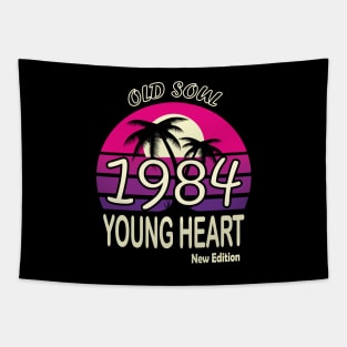 1984 Birthday Gift Old Soul Young Heart Tapestry