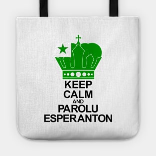 Keep Calm And Parolu Esperanton (Esperanto) Tote