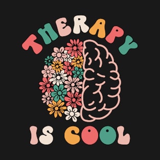 Therapy Is Cool Mental Health Matters End The Stigma Floral Brain Women T-Shirt