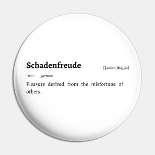 Untranslatable Words: Schadenfreunde Pin