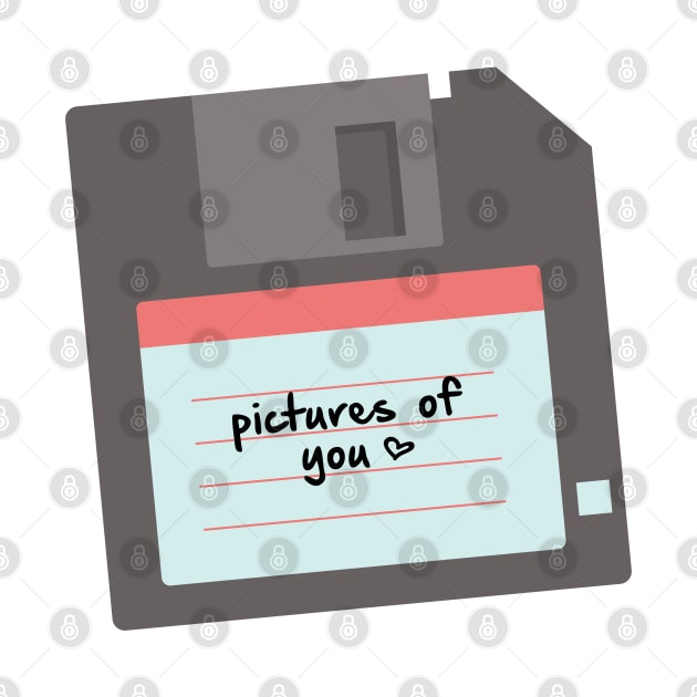 Pictures of you DISKETTE by MarylinRam18