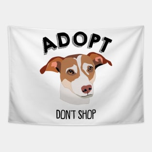 Adopt Don't Shop - Dog Lovers Dogs Tapestry