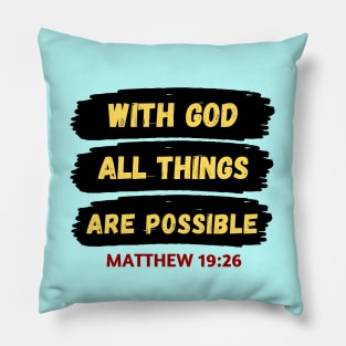 With God All Things Are Possible | Christian Saying Pillow