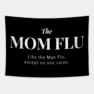 Mom Flu Mother's Day Gift Funny Saying Design Tapestry