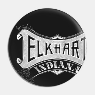 Vintage Elkhart, IN Pin